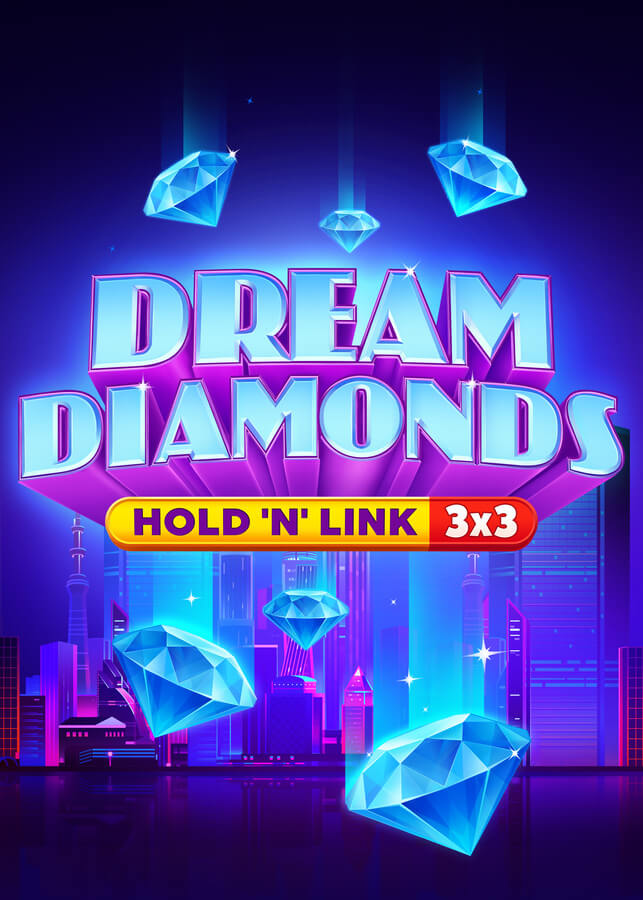 Dream Diamonds: Hold ‘N’ Link