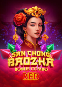 San Chong BaoZha Red: Bonus Combo