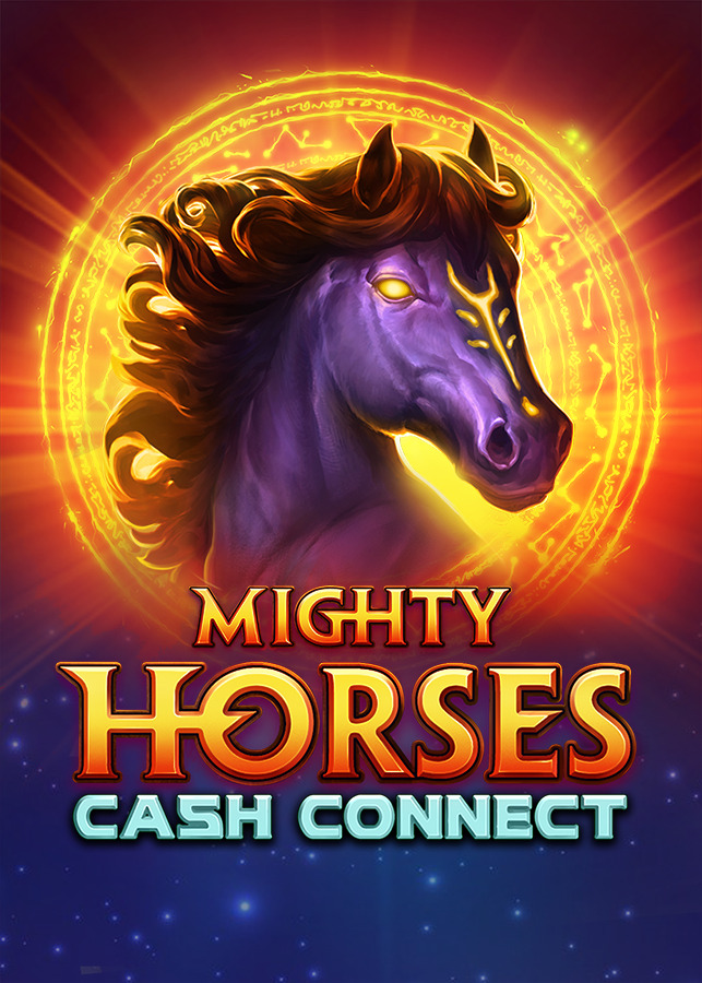 Mighty Horses: Cash Connect