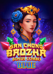 San Chong BaoZha Blue: Bonus Combo